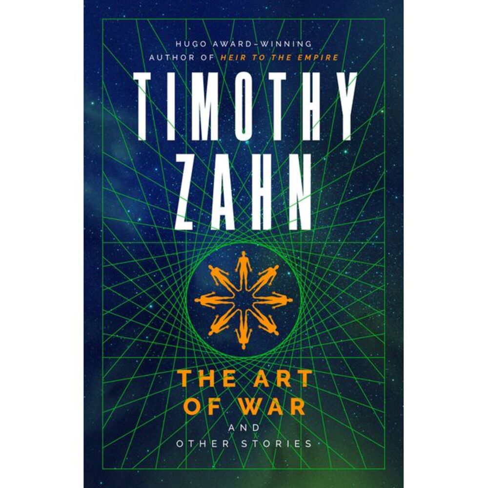 The Art of War and Other Stories -- Timothy Zahn